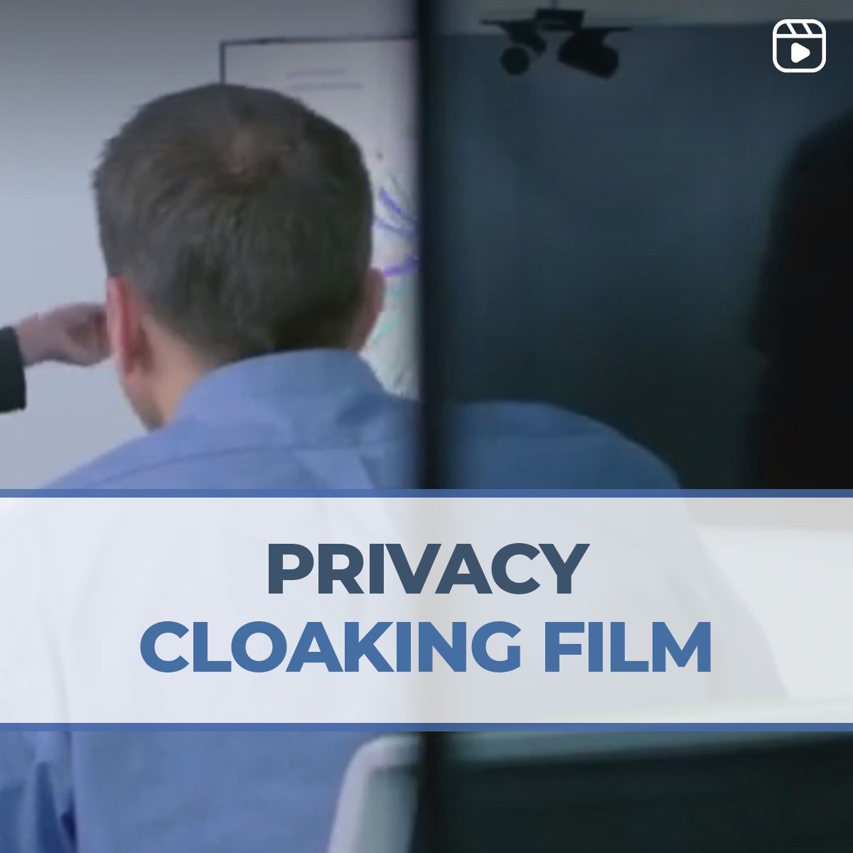 Privacy Cloaking Film